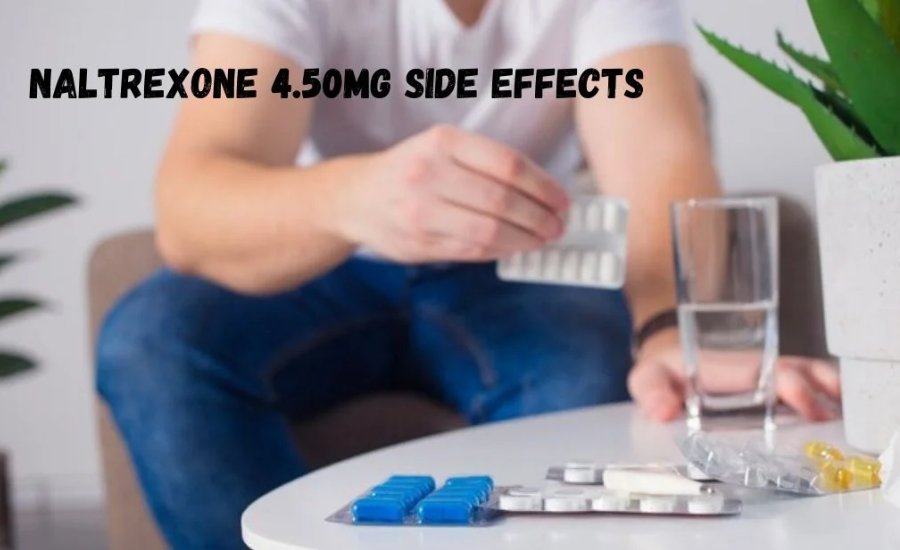 Naltrexone 4.50mg Side Effects